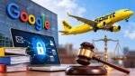 Spirit Airlines Data को Google को बेचने के प्रस्ताव पर अदालत में सुनवाई