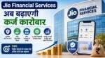 Jio Financial Services सुरक्षित कर्ज और Loan कारोबार बढ़ाने की योजना